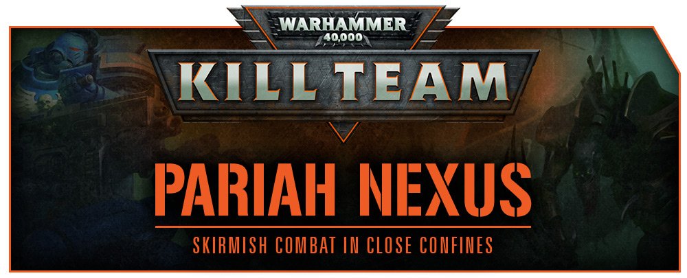 Пария нексус. Kill Team: Pariah Nexus. Pariah Nexus.